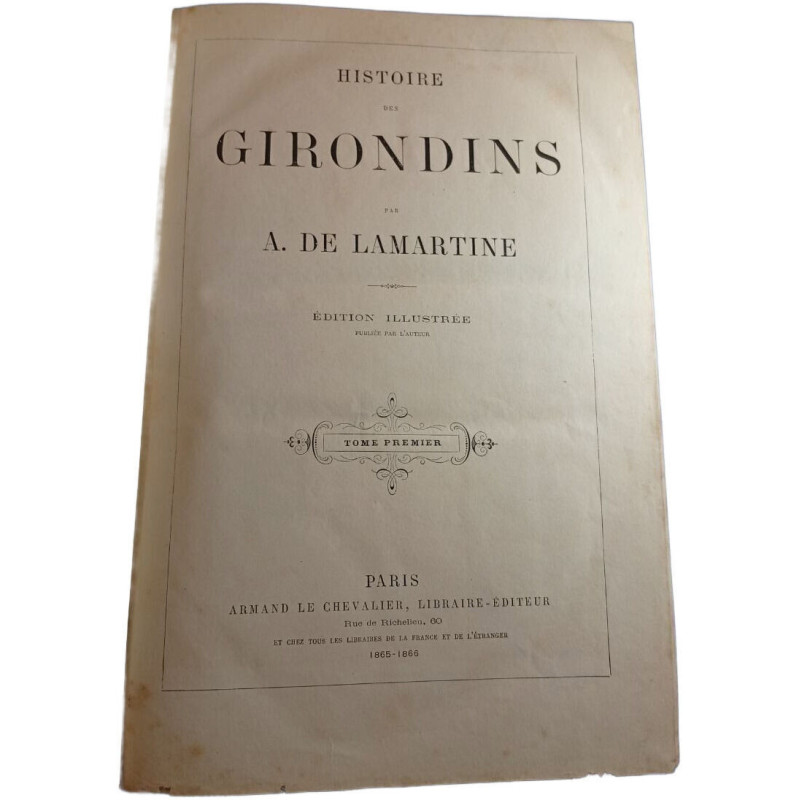 Histoire des girondins Tome premier