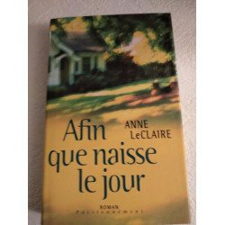 Afin que naisse le jour