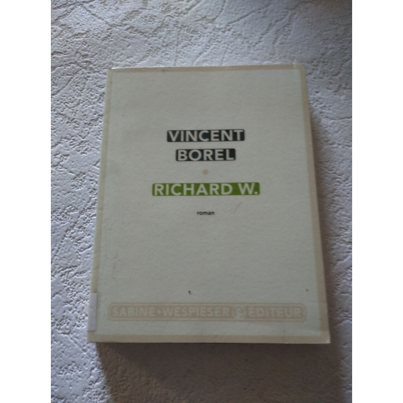 Vincent Borel Richard W