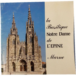 La Basilique Notre Dame de L'EPINE Marne