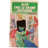 Alice chez le grand couturier