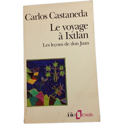 Le voyage à Ixtlan
