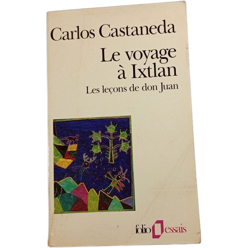 Le voyage à Ixtlan