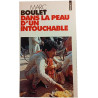 Dans la peau d'un intouchable