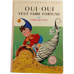 Oui-Oui veut faire fortune
