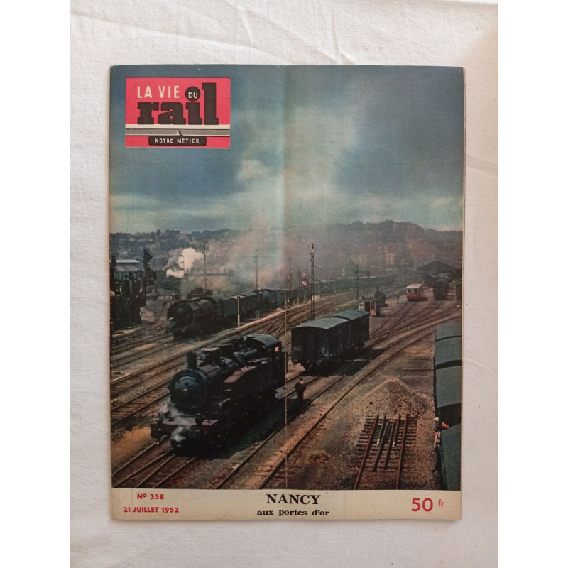 La Vie du Rail / N° 358./ 21 juillet 1952