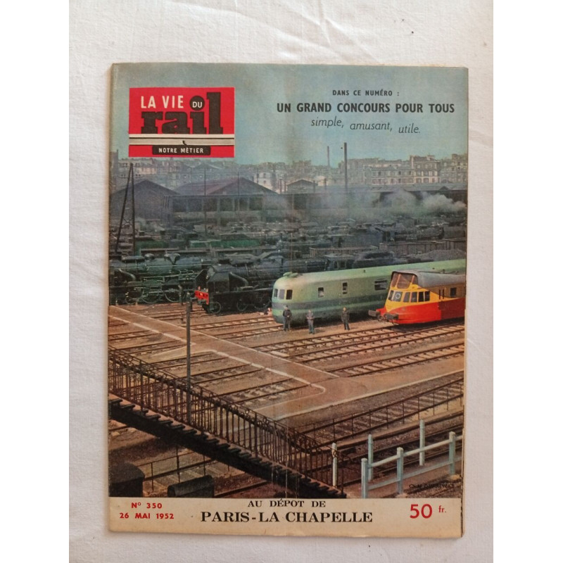 La Vie du Rail / N° 350/ 26 mai 1952