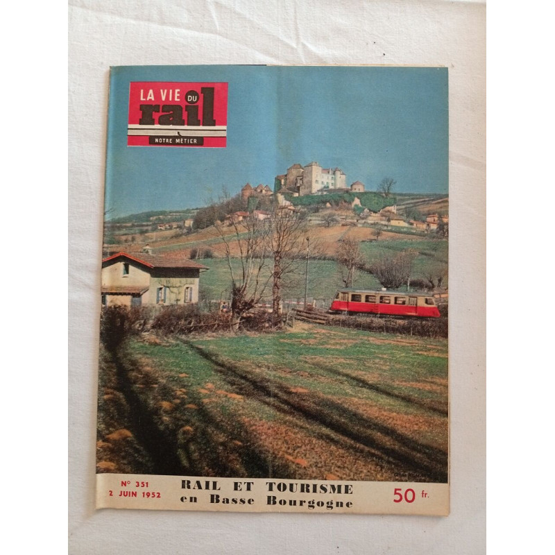 La Vie du Rail / N° 351./ 2 juin 1952