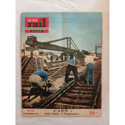 La Vie du Rail : Notre Métier / N° 363 / 8 septembre 1952