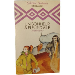 Un bonheur à fleur d'aile