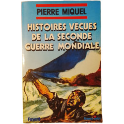 Histoires vécues de la Seconde Guerre mondiale