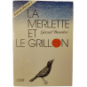 La merlette et le grillon