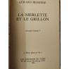 La merlette et le grillon