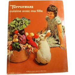 Tupperware cuisine avec ma fille