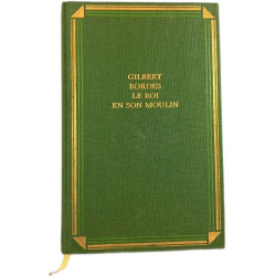 Le roi en son moulin