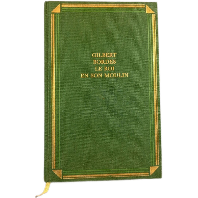 Le roi en son moulin
