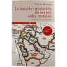 La marche irrésistible du nouvel ordre mondial