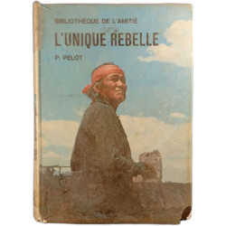 L'unique rebelle