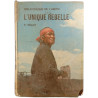 L'unique rebelle