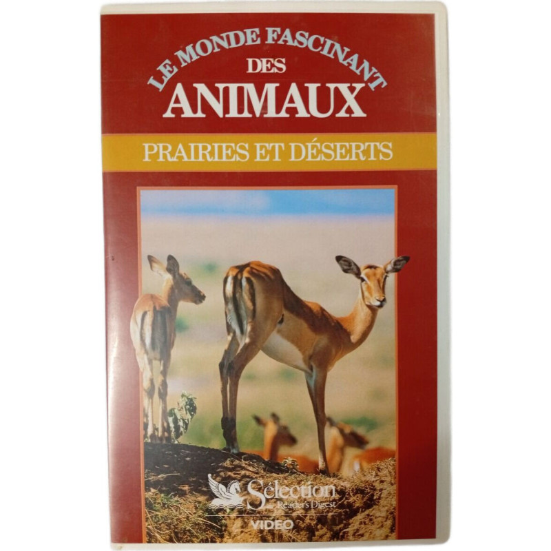 Le monde fascinant des animaux : Prairies et déserts