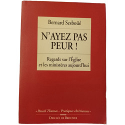 N'ayez pas peur