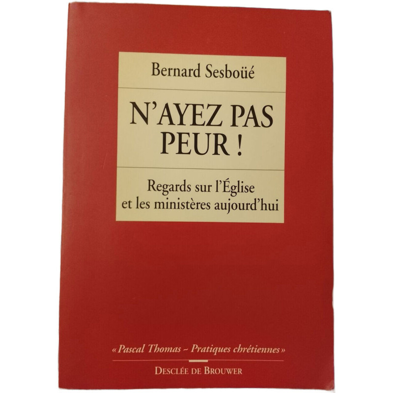 N'ayez pas peur