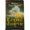 L'espace d'une vie