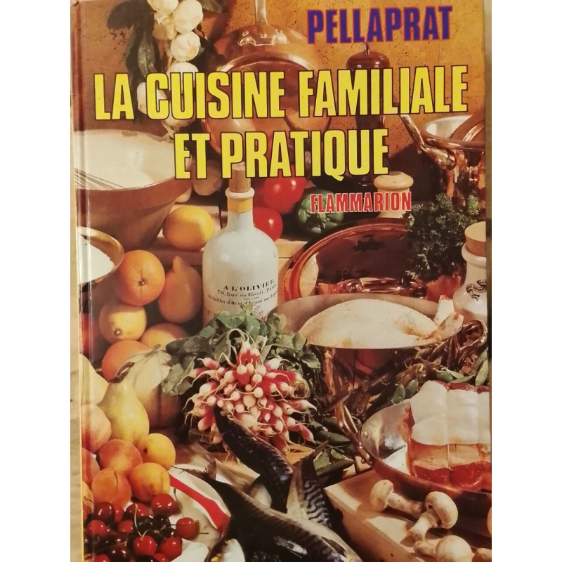 La cuisine familiale et pratique