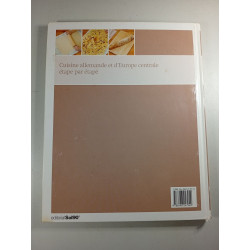 Grandes cuisines du monde: Cuisine allemande et d'Europe centrale...