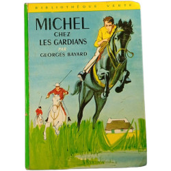 Michel chez les gardians