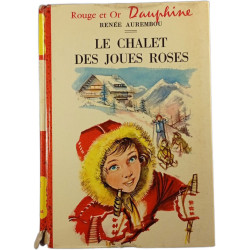Le chalet des joues roses