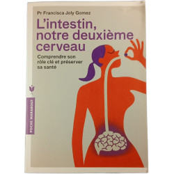 L'intestin notre deuxième cerveau