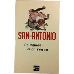 San-Antonio : On liquide et on s'en va
