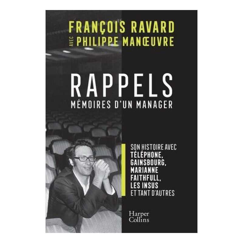 Rappels: Par le manager de Téléphone Gainsbourg Marianne Faithfull