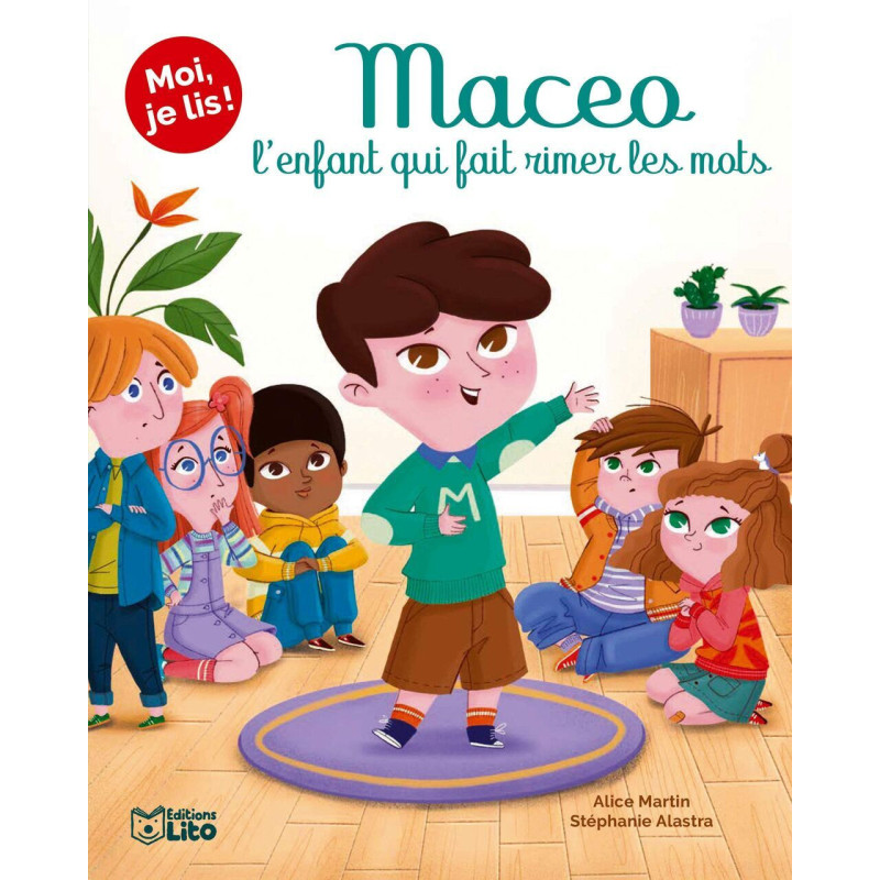 Moi je lis !: Maceo l'enfant qui fait rimer les mots - Dès 6 ans