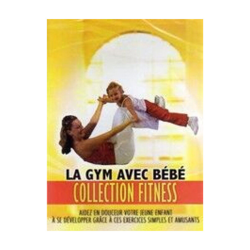 La Gym avec Bébé - Neuf sous blister