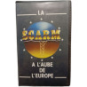 La Scarm à l'aube de l'Europe