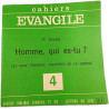 Les miracles de l'Évangile 4 Homme qui es-tu