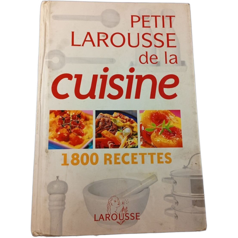 Petit Larousse de la cuisine