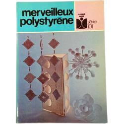 Merveilleux polystyrène