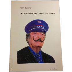 Le magnifique chef de gare