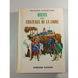 Récits des châteaux de la Loire