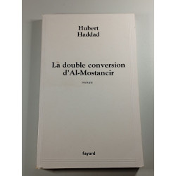 La double conversion d'Al-Mostancir