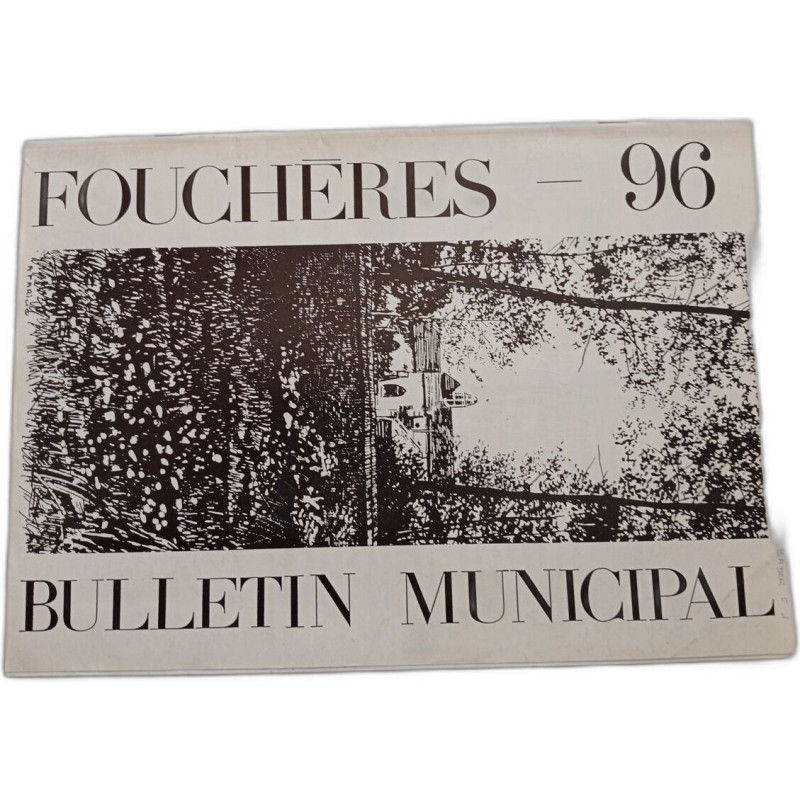 Foucheres - 96 Bulletin Municipal