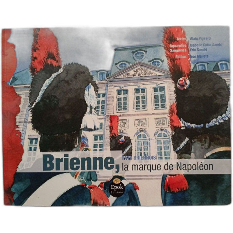 Brienne la marque de Napoléon