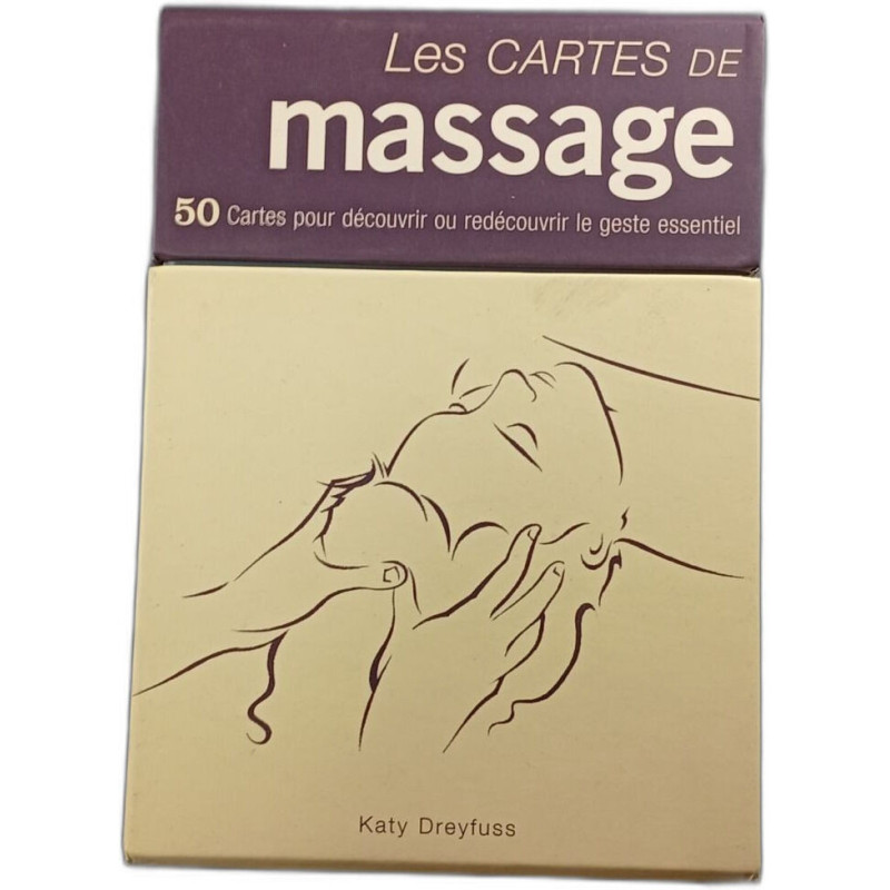Les cartes de massage - 50 cartes pour découvrir ou redécouvrir le...