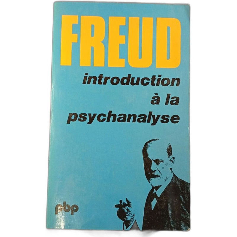 Freud : introduction à la psychanalyse