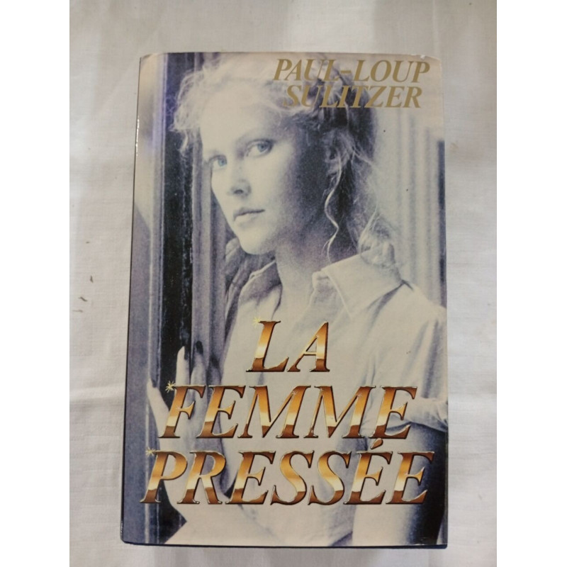 La femme pressée