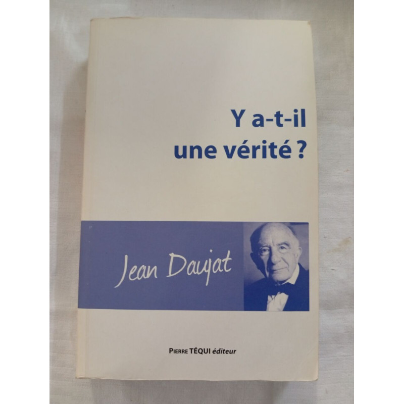 Y a-t-il une vérité