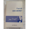 Y a-t-il une vérité